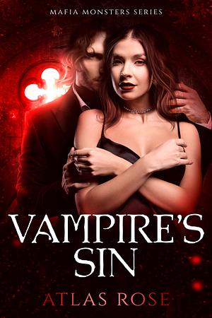 Vampire's Sin by Atlas Rose