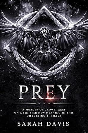 PREY: A Midwestern Fall Thriller by Sarah Davis, S.E. Davis