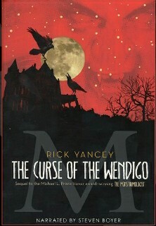The Curse of the Wendigo by Rick Yancey