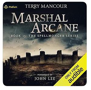 Marshall Arcane by Terry Mancour