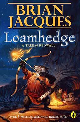 Loamhedge - A Tale From Redwall by Brian Jacques, Brian Jacques