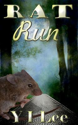 Rat Run by Y. I. Lee