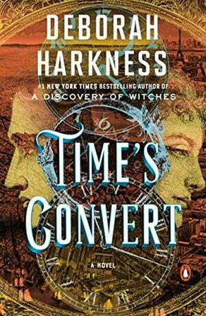 Time's Convert by Deborah Harkness