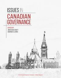 Issues in Canadian Governance by Amanda Clarke, Jonathan Craft