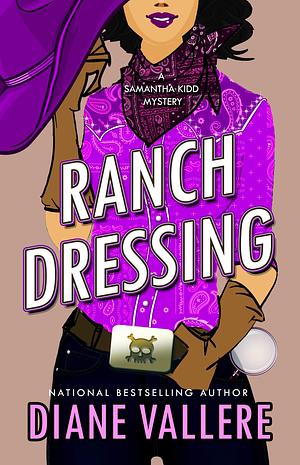 Ranch Dressing by Diane Vallere