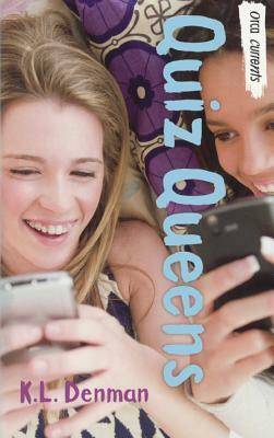 Quiz Queens by K.L. Denman