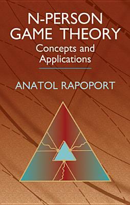 N-Person Game Theory by Rapoport, Anatol Rapoport