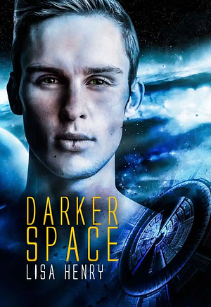 Darker Space by Lisa Henry