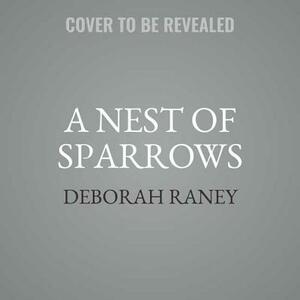 A Nest of Sparrows by Deborah Raney