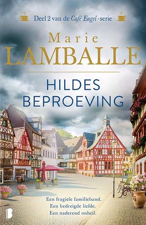 Hildes beproeving by Marie Lamballe