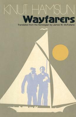 Wayfarers by Knut Hamsun