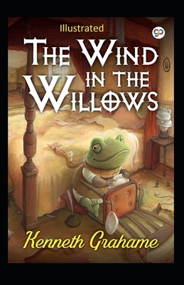 The Wind in the Willows Illustrated by Kenneth Grahame