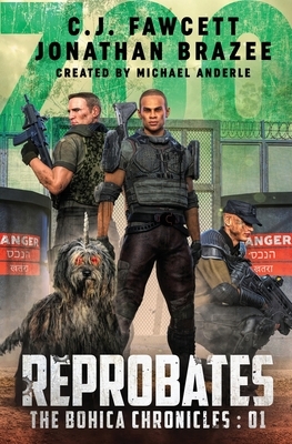 Reprobates by Jonathan Brazee, C. J. Fawcett, Michael Anderle