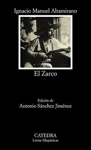 El Zarco by Ignacio Manuel Altamirano