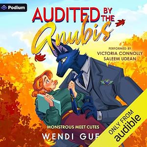 Audited By The Anubis by Wendi Gogh