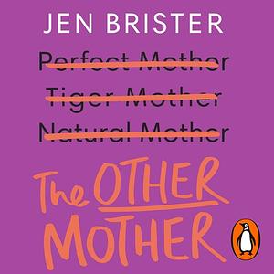 The Other Mother by Jen Brister
