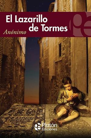 La Vida Del Lazarillo De Tormes by Anonymous