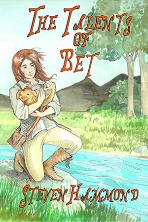 The Talents of Bet by Steven Hammond