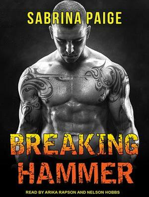 Breaking Hammer by Sabrina Paige