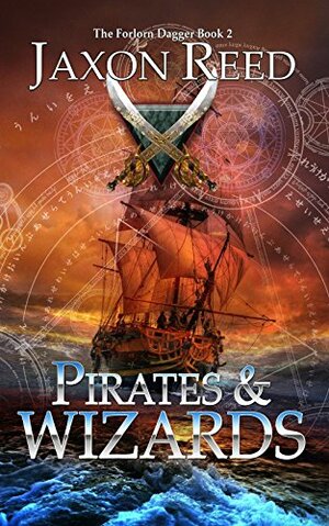 Pirates and Wizards by Jaxon Reed