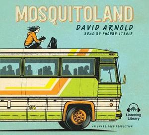 Mosquitoland by David Arnold