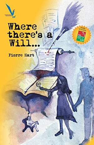 Where there's a Will... by Piorre Hart