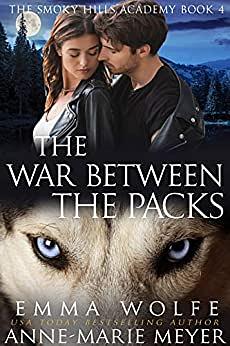 The War between the Packs by Emma Wolfe