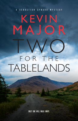 Two for the Tablelands by Kevin Major