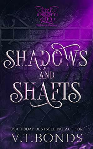 Shadows and Shafts by V.T. Bonds