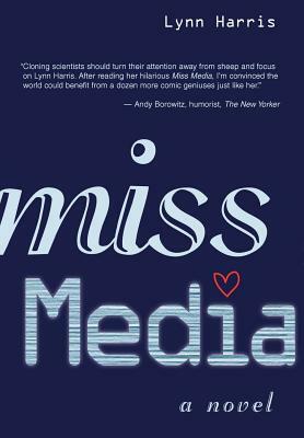Miss Media by Lynn Harris