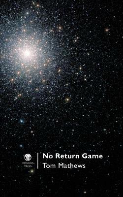 No Return Game by Tom Mathews