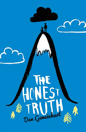 The Honest Truth by Dan Gemeinhart