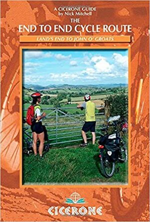 The End to End Cycle Route: Cycling the Length of Britain by Nick Mitchell