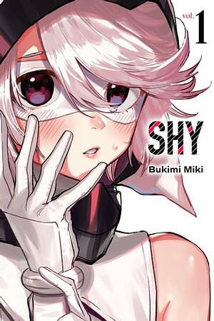 Shy, Vol. 1 by Miki Bukimi