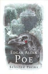 Edgar Allan Poe: Selected Poems by Richard Gray, Edgar Allan Poe