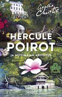 Hercule Poirot ja huvimajan arvoitus by Agatha Christie