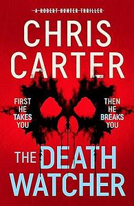 The Death Watcher by Chris Carter