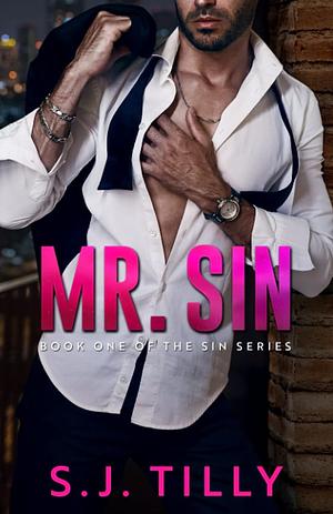 Mr. Sin by S.J. Tilly