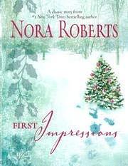 First Impressions / Blithe Images by Nora Roberts