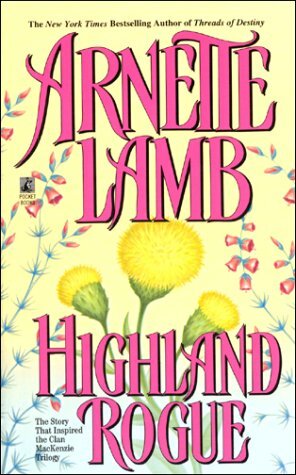 Highland Rogue by Arnette Lamb