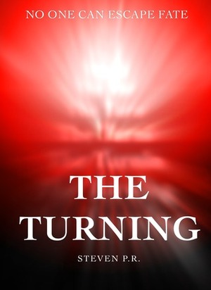 The Turning by Steven P.R.