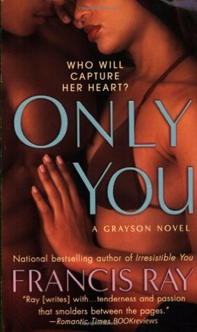 Only You by Francis Ray
