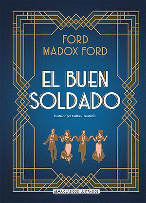 El Buen Soldado by Ford Madox Ford