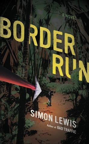 Border Run by Simon Lewis