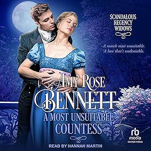 A Most Unsuitable Countess by Amy Rose Bennett, Amy Rose Bennett