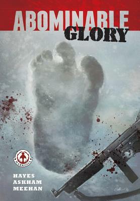 Abominable Glory by Hayes Martin
