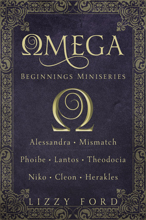 Omega Beginnings Miniseries by Lizzy Ford