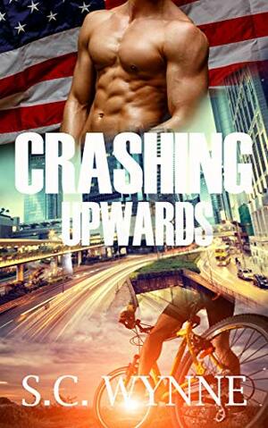 Crashing Upwards: MM Romance (English Edition) by S.C. Wynne