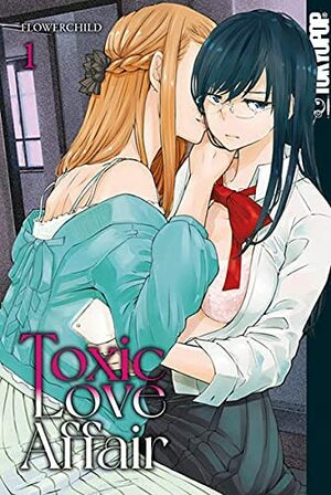 Toxic Love Affair 01 by Flowerchild