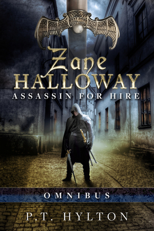 Zane Halloway Omnibus by P.T. Hylton